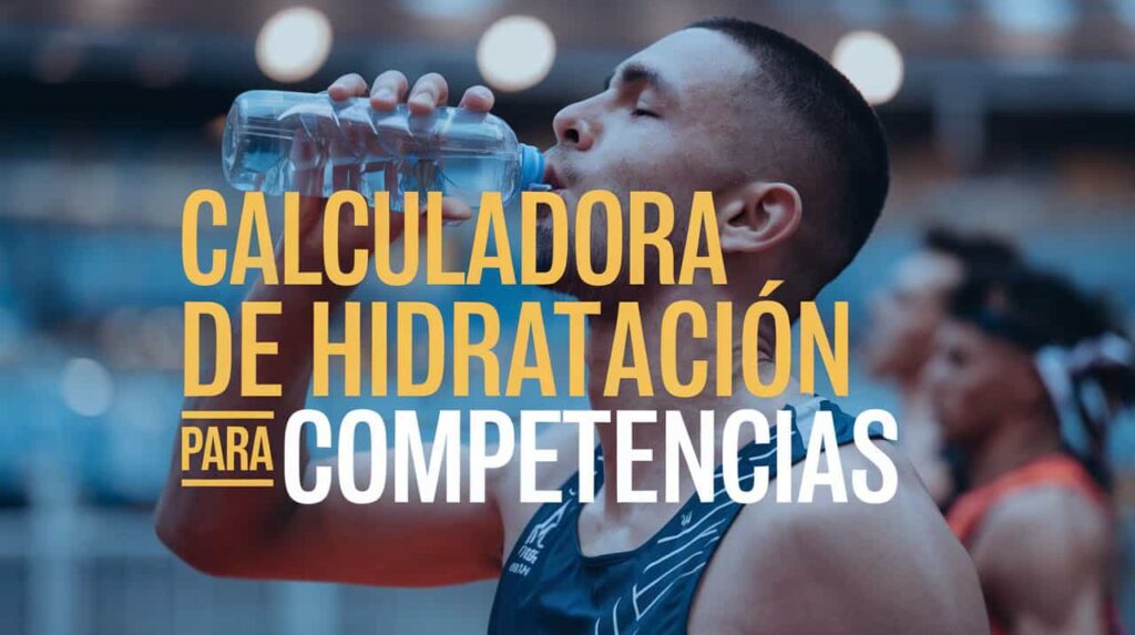 Calculadora de Hidratación para Competencias