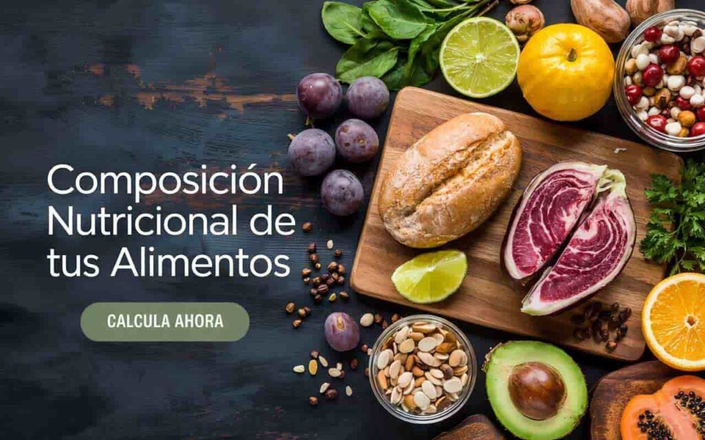 Composición Nutricional de tus Alimentos